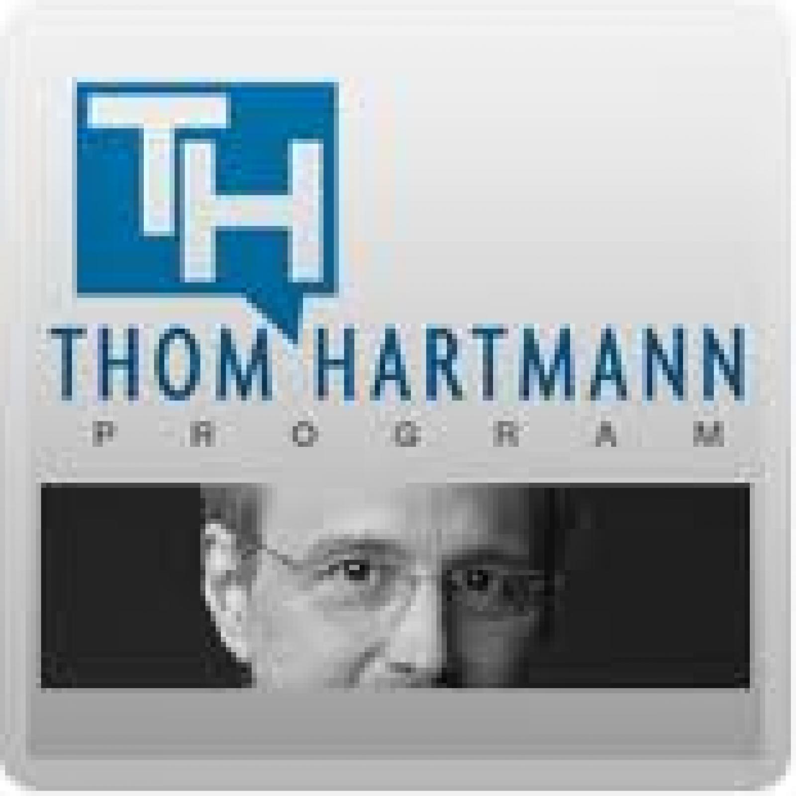KPFK - Thom Hartmann Program KPFK - Thom Hartmann Program
